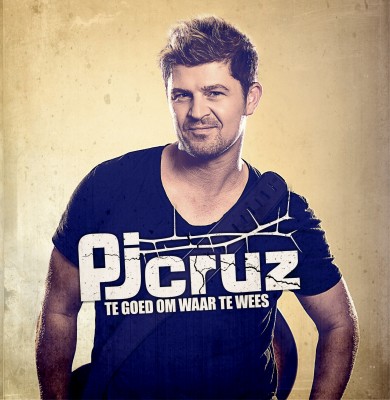 PJ Cruz_Te Goed Om Waar Te Wees_CD Cover
